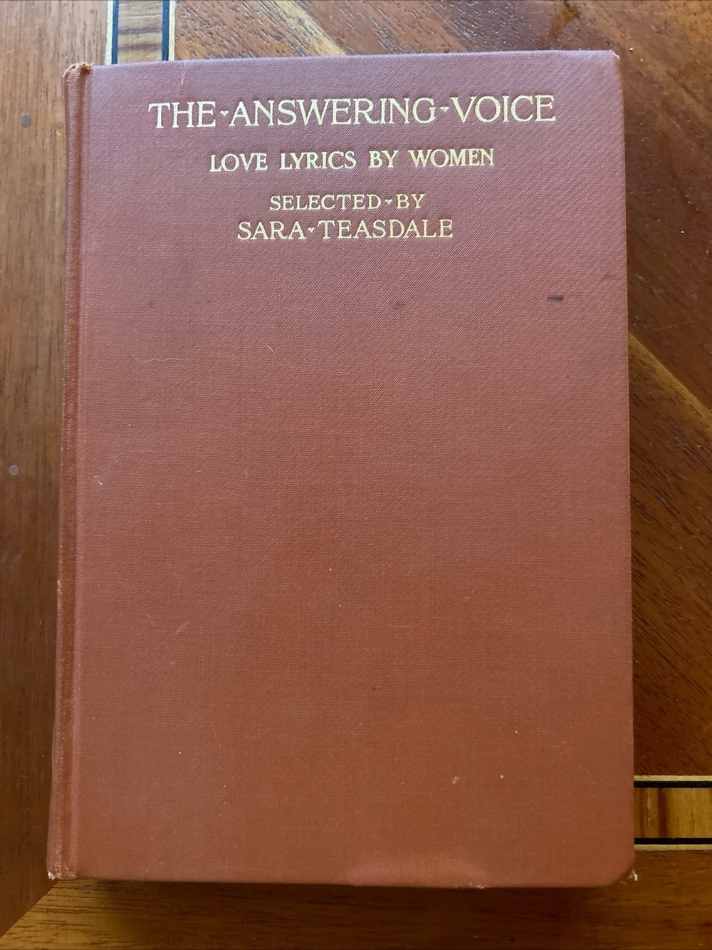 The Answering Voice 1917 Love lyrics by a woman - Sara Teasdale